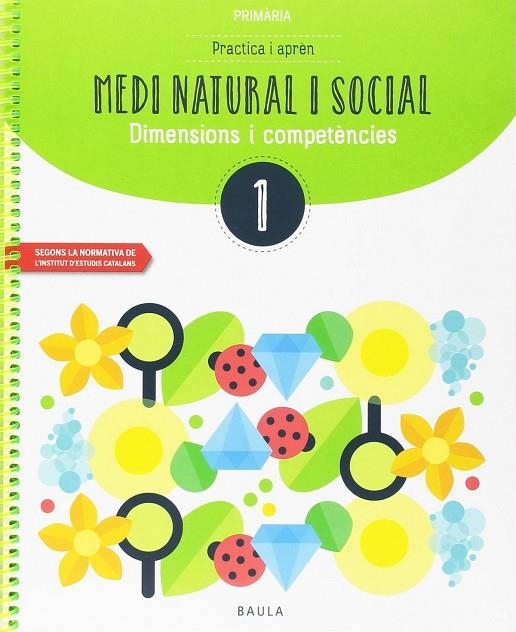 Practica i aprèn Medi natural i social 1 Primària | 9788447936991 | Bardavio Novi, Antoni