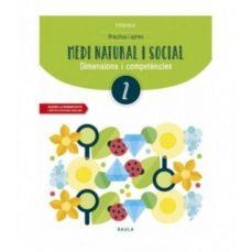 Practica i aprèn Medi natural i social 2 Primària | 9788447937004 | Bardavio Novi, Antoni