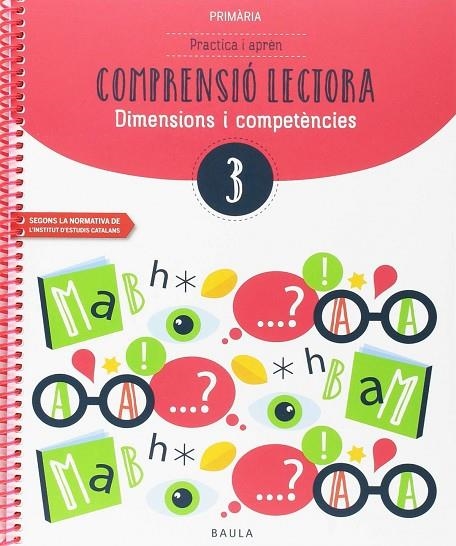 Practica i aprèn Comprensió lectora 3 Primària | 9788447936892 | Vendrell Corrons, Òscar