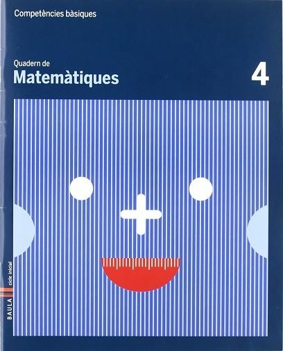 Quadern Matemàtiques 4 Competències bàsiques | 9788447920600 | Carte Iturbide, M.Olga