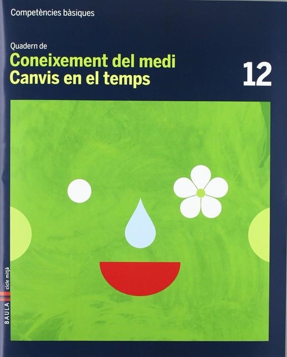 Quadern Coneixement medi 12 cicle mitjà Competències bàsiques | 9788447924295 | Bardavio Novi, Antoni