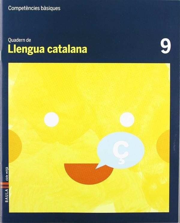 Quadern Llengua catalana 9 cicle mitjà Competències bàsiques | 9788447924028 | Font Batallé, Roser;Martín Ferrer, Sergi