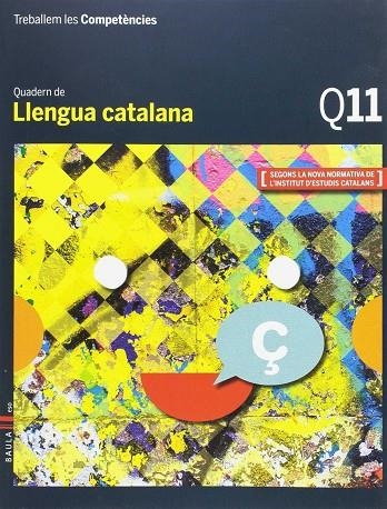 Treballem les Competències Q11 Llengua catalana ESO | 9788447933198 | Esquerdo i Todo, Susanna;Prat i Fabregat, Jaume