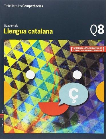 Treballem les Competències Q8 Llengua catalana ESO | 9788447933167 | Esquerdo i Todo, Susanna;Prat i Fabregat, Jaume