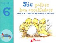 Sis pollets ben escalfadets | 9788483041574 | García Franco, Pedro María