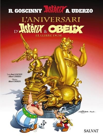 L'aniversari d'Astèrix i Obèlix. El llibre d'or | 9788421683958 | Goscinny, René;Uderzo, Albert