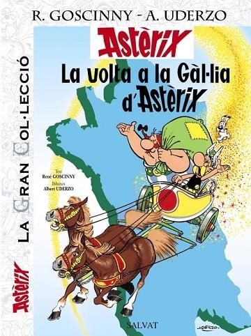 La volta a la Gàl.lia d' Astèrix. La Gran Col.lecció | 9788421687345 | Goscinny, René