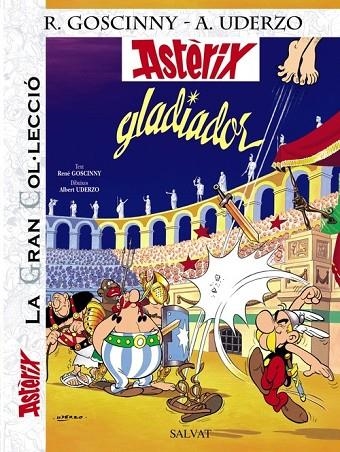 Astèrix gladiador. La Gran Col.lecció | 9788421686768 | Uderzo, Albert;Goscinny, René