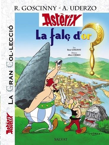 La falç d'or. La Gran Col.lecció | 9788421686744 | Uderzo, Albert;Goscinny, René