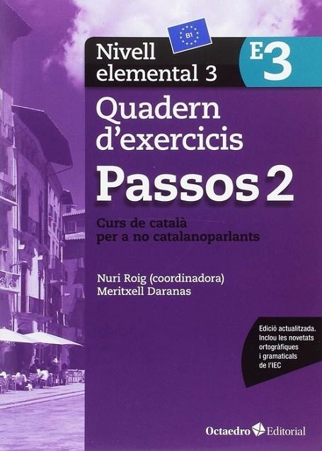 Passos 2. Quadern d'exercicis. Nivell elemental 3 | 9788499219653 | Roig Martínez, Nuri;Camps Fernández, Sandra;Padrós Coll, Marta;Daranas Viñolas, Meritxell