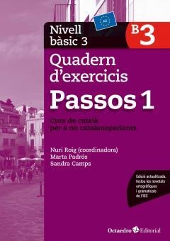 Passos 1. Quadern d'exercicis. Nivell Bàsic 3 | 9788499219608 | Roig Martínez, Núria;Padrós Coll, Marta;Camps Fernandez, Sandra;Daranas Viñolas, Meritxell