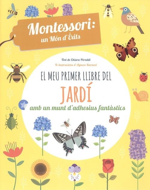 EL MEU PRIMER LLIBRE DEL JARDI (VVKIDS) | 9788468254197 | Piroddi, Chiara;Baruzzi, Agnese