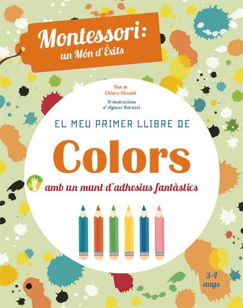 EL MEU PRIMER LLIBRE DE COLORS (VVKIDS) | 9788468252421 | Piroddi, Chiara