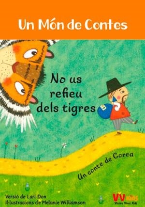 NO US REFIEU DELS TIGRES (VVKIDS) | 9788468252001 | Barefoot Books Ltd