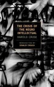 CRISIS OF THE NEGRO INTELLECTUAL, THE | 9781590171356 | HAROLD CRUSE