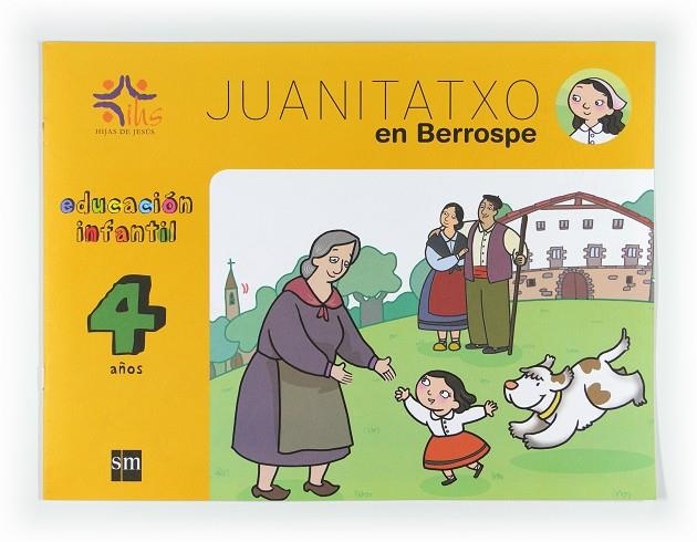 Juanitatxo en Berrospe. 4 años. Hijas de Jesús | 9788467544817 | Congregación Hijas de Jesús,