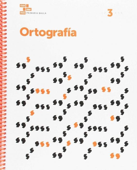 Ortografía 3 Primaria Baula | 9788447934478 | Duque Hernández, María