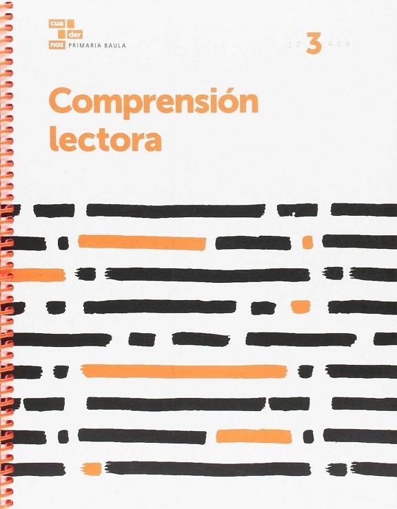 Comprensión lectora 3 Primaria Baula | 9788447934416 | Núñez Pereira, Cristina