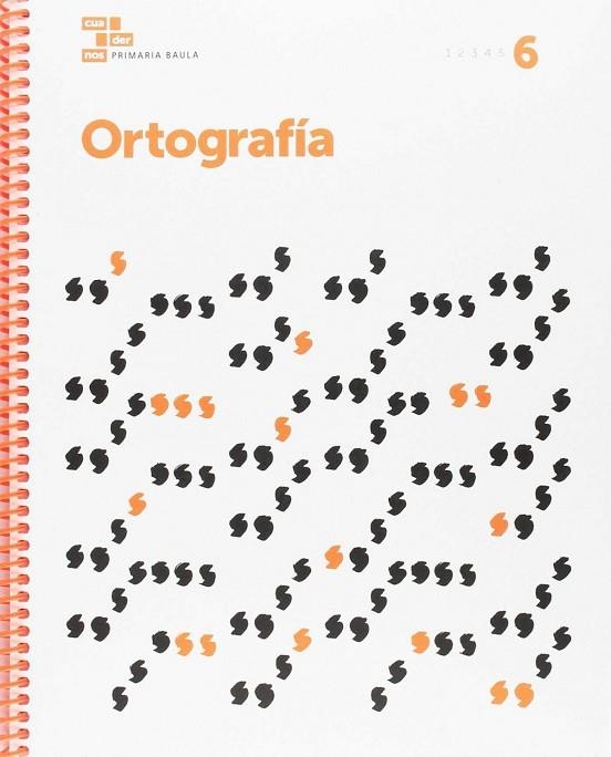 Ortografía 6 Primaria Baula | 9788447934508 | González Manjón, Daniel