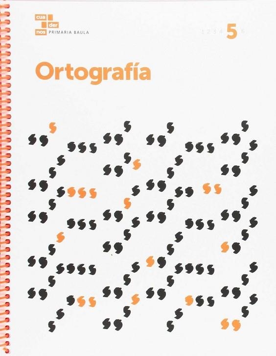 Ortografia 5 Primaria Baula | 9788447934492 | González Manjón, Daniel