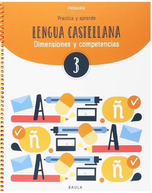 Practica y aprende Lengua castellana 3 Primaria | 9788447936830 | Font Batalle, Roser;Martín Ferrer, Sergi