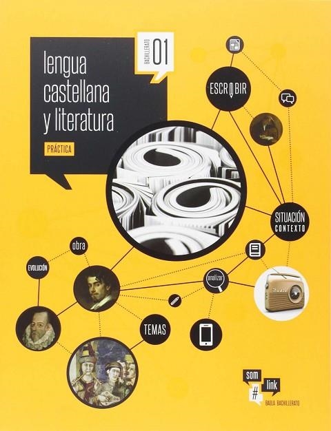 Lengua castellana y literatura 1º Bachillerato LA Som Link | 9788447931309 | Berbel Rodríguez, José Juan;Castellón Alcalá, Heraclia;del Pino Medina, Inmaculada;Sánchez Vázquez, 