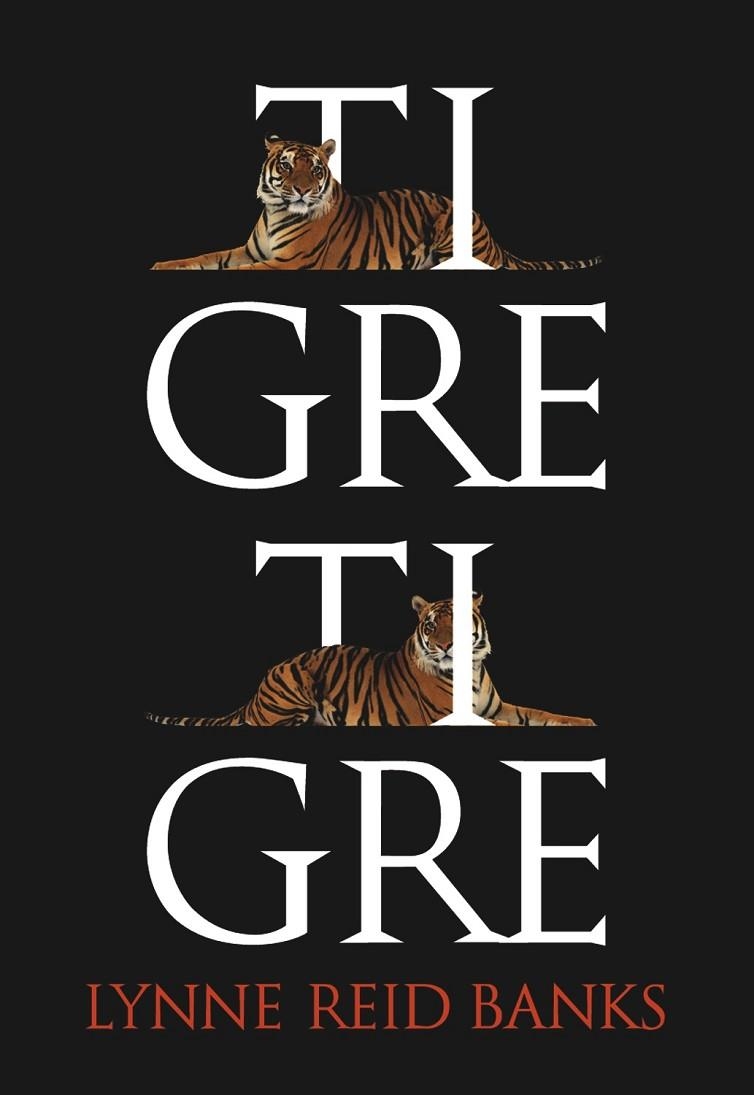 Tigre, tigre | 9788483431160 | Reid Banks, Lynne