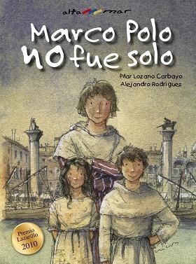 Marco Polo no fue solo | 9788421698709 | Lozano Carbayo, Pilar;Rodríguez, Alejandro