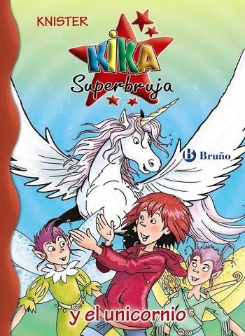 Kika Superbruja y el unicornio | 9788469604601 | KNISTER