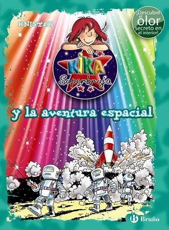 Kika Superbuja y la aventura espacial (ed. COLOR) | 9788469606711 | KNISTER