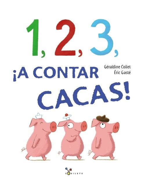 1, 2, 3, ¡a contar cacas! | 9788469621325 | Collet, Géraldine