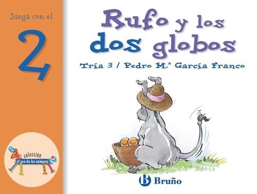 Rufo y los dos globos | 9788421636411 | García Franco, Pedro María