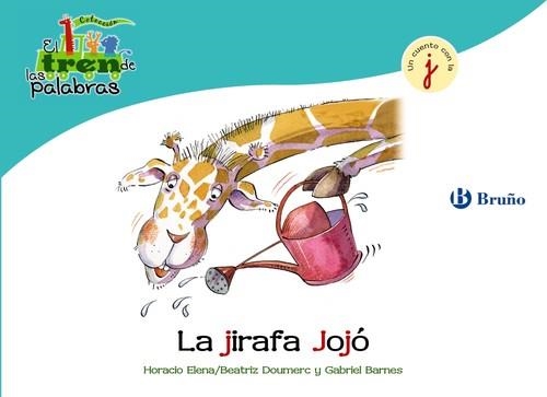 La jirafa Jojó | 9788421683439 | Doumerc, Beatriz;Barnes, Gabriel