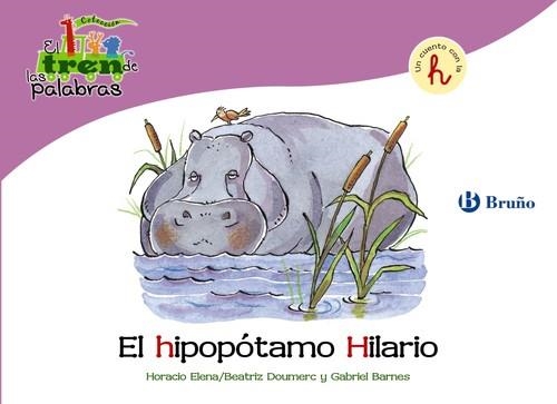 El hipopótamo Hilario | 9788421683422 | Doumerc, Beatriz;Barnes, Gabriel