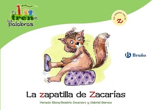 La zapatilla de Zacarías | 9788421683590 | Doumerc, Beatriz;Barnes, Gabriel