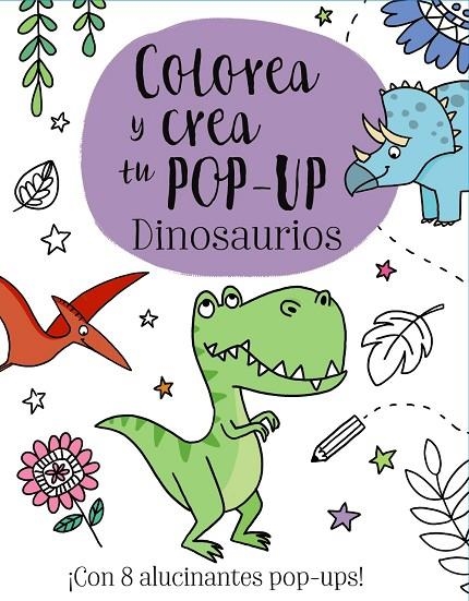 Colorea y crea tu Pop-up. Dinosaurios | 9788469621158 | Golding, Elizabeth