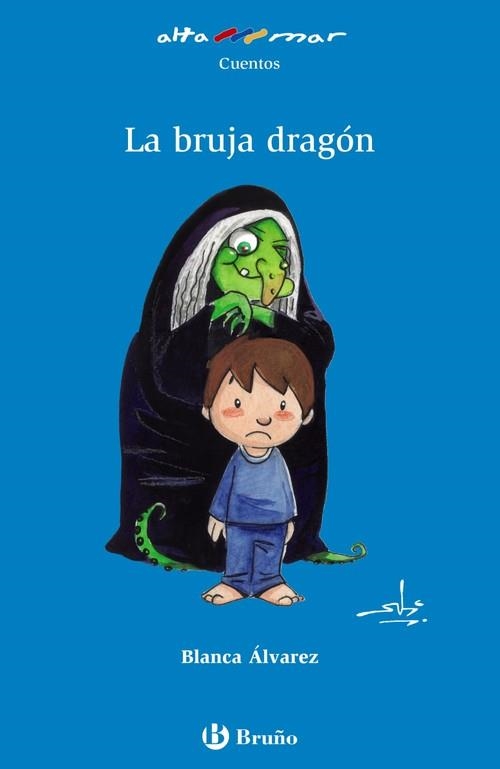 La bruja dragón | 9788469602027 | Álvarez, Blanca