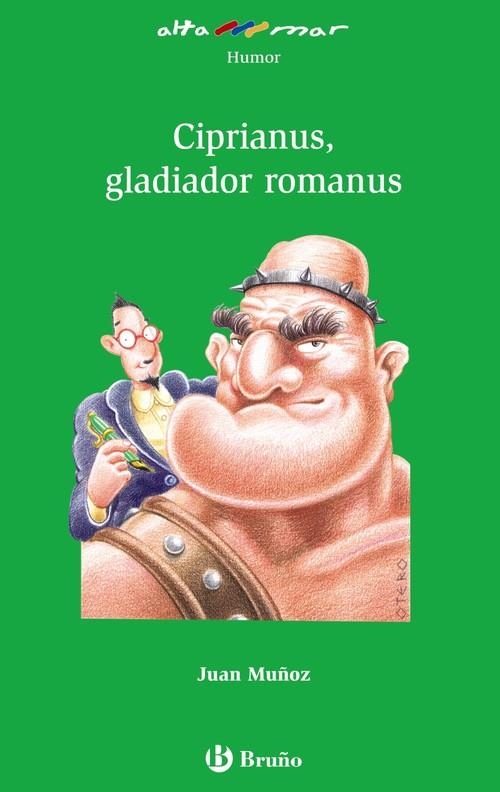 Ciprianus, gladiador romanus | 9788421662694 | Muñoz, Juan