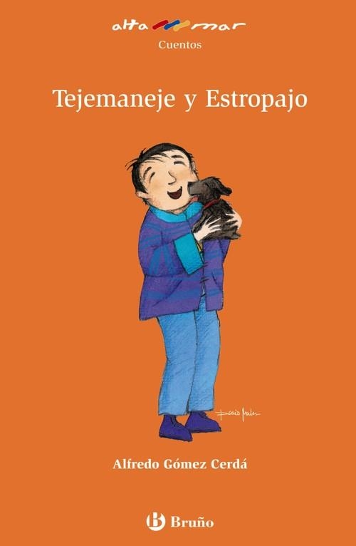Tejemaneje y Estropajo | 9788421692530 | Gómez-Cerdá, Alfredo