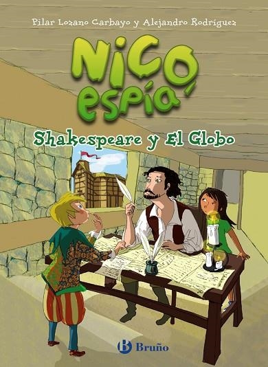 Nico, espía: Shakespeare y El Globo | 9788469605820 | Lozano Carbayo, Pilar;Rodríguez, Alejandro