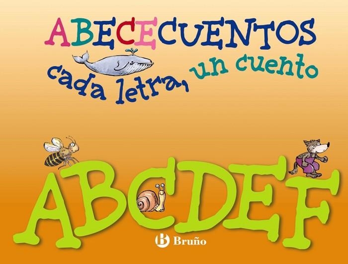 A-F (ABECECUENTOS cada letra, un cuento) | 9788421686157 | Doumerc, Beatriz;Barnes, Gabriel