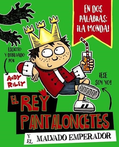 El rey Pantaloncetes y el malvado emperador | 9788469621028 | Riley, Andy