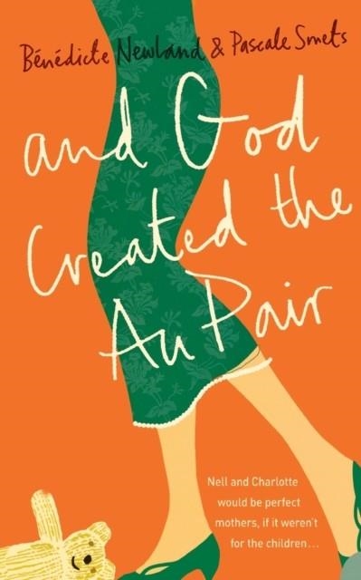 AND GOD CREATED THE AU PAIR | 9780007185207 | SMETS/NEWLAND