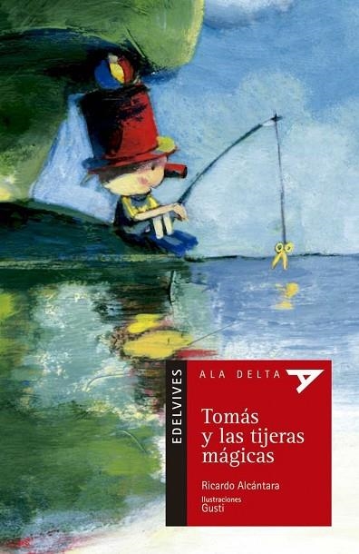 Tomás y las tijeras mágicas | 9788426359636 | Alcántara Sgarbi, Ricardo