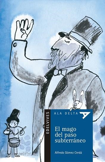 EL MAGO DEL PASO SUBTERRÁNEO (MISTERIO/INTRIGA)-16 | 9788426350008 | Gomez Cerda, Alfredo