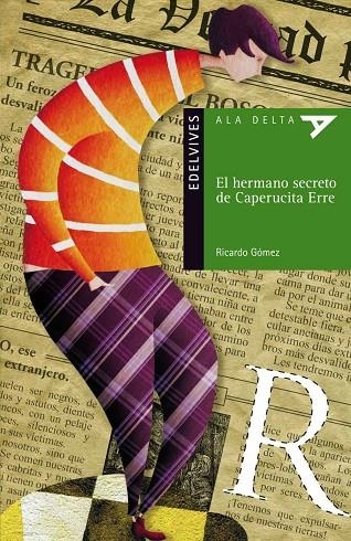 El hermano secreto de Caperucita Erre | 9788426376817 | Gómez Gil, Ricardo