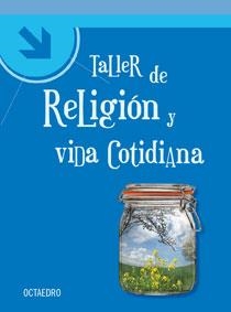 Taller de religión y vida cotidiana | 9788480639057 | Muñoz Redón, Josep;Güell Barceló, Manel
