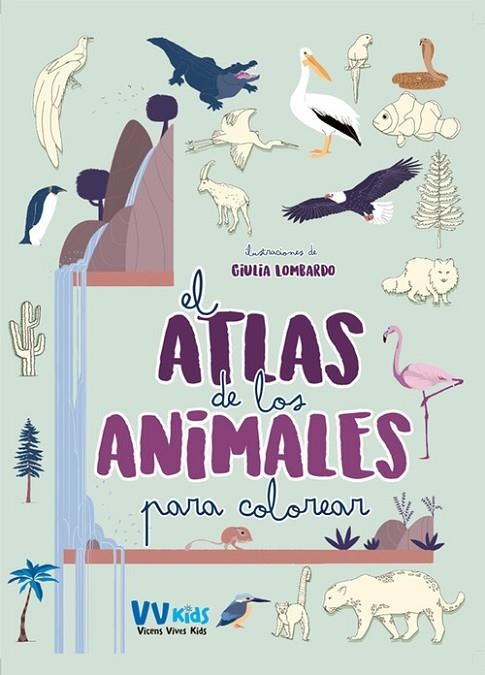 ATLAS DE LOS ANIMALES PARA COLOREAR (VVKIDS) | 9788468243733 | Lombardo, Giulia