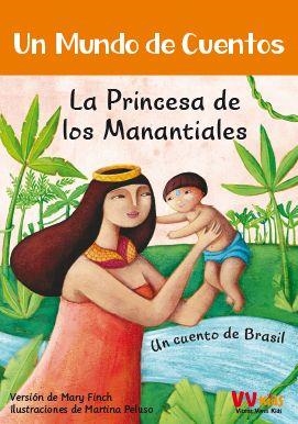 LA PRINCESA DE LOS MANANTIALES (VVKIDS) | 9788468251820 | Barefoot Books Ltd