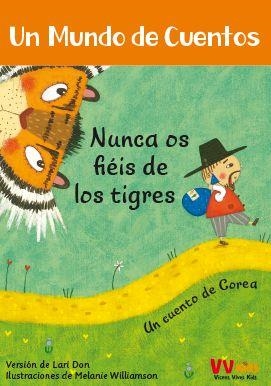 NUNCA OS FIEIS DE LOS TIGRES (VVKIDS) | 9788468251998 | Barefoot Books Ltd